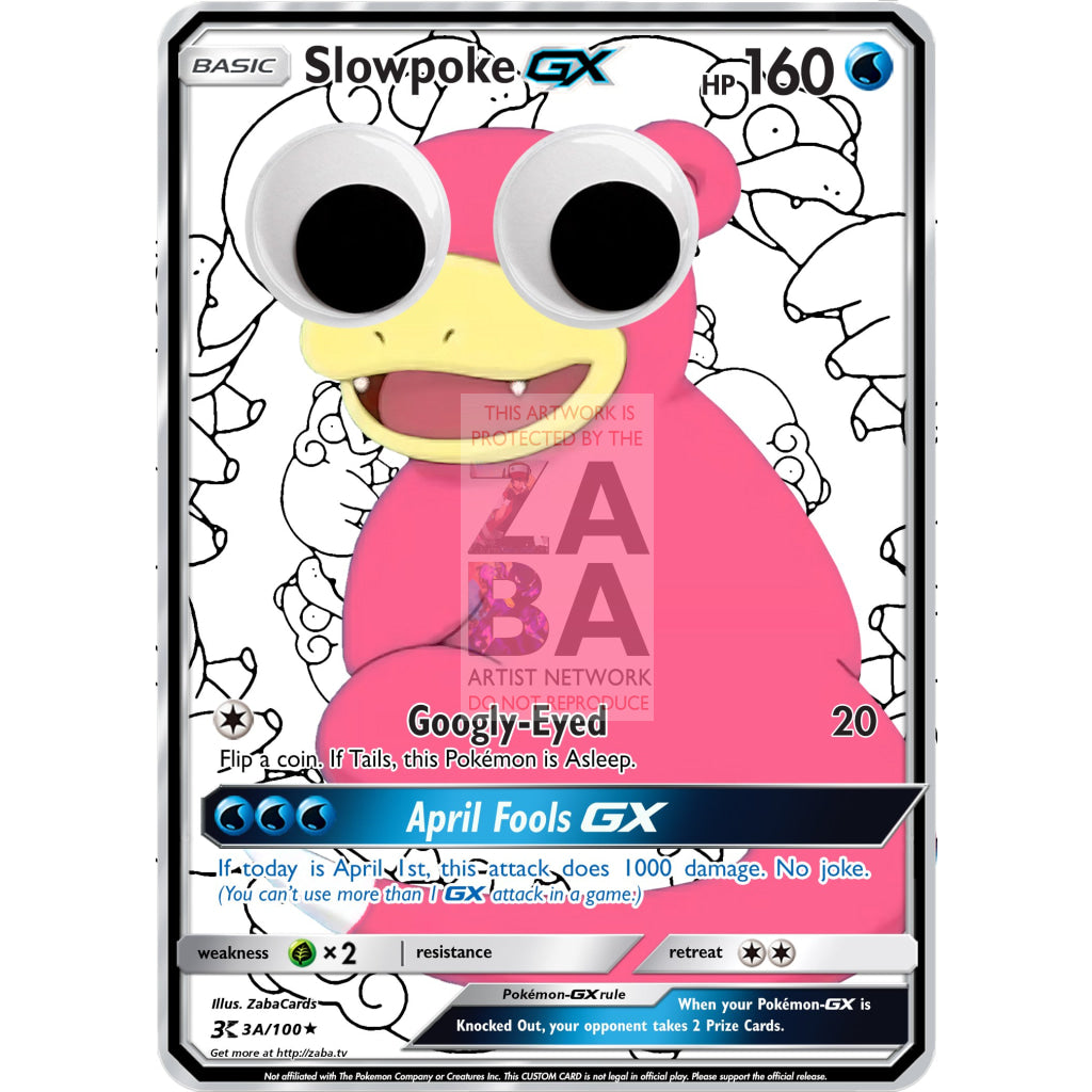 Slowpoke Gx Custom Pokemon Card April Fools